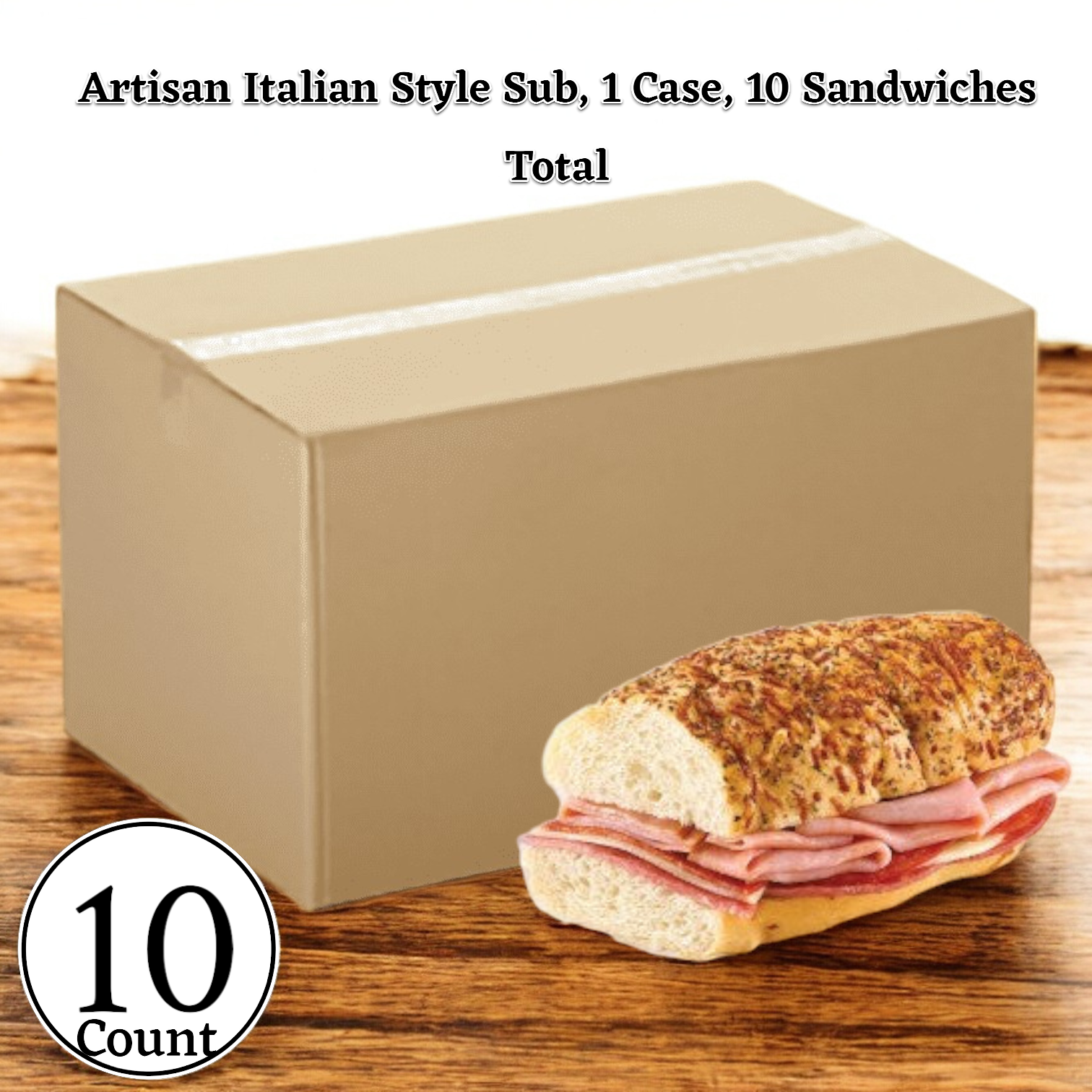 A brown cardboard box holds an artisan sandwich, specifically an Italian Style Sub, resting on a wooden surface. Text reads "E.A. Sween Artisan Italian Style Sub - 1 Case, 10 Count." Circular label reads "10 Count".