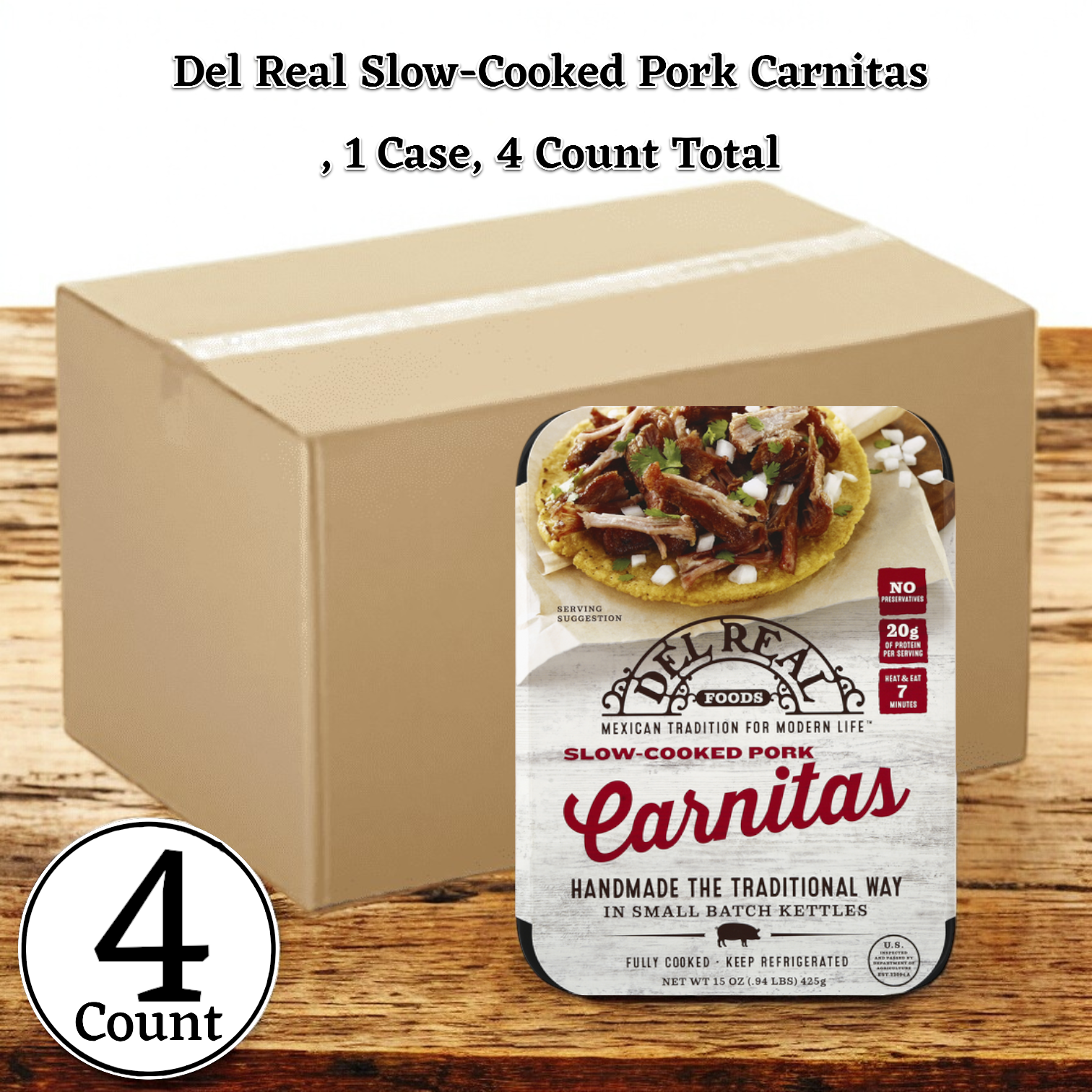 Del Real Carnitas, 12 oz. - 1 Case, 4 Packs