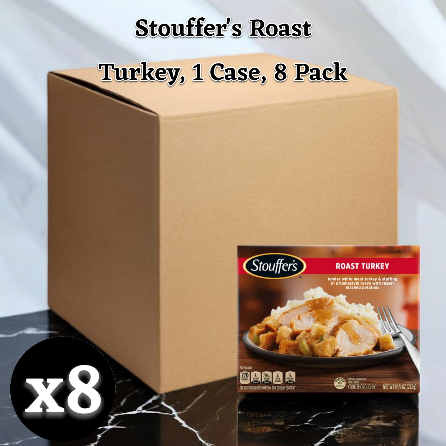 A cardboard box labeled "Stouffer's Roast Turkey, 9.625 oz. - 8 Count" with a picture of a Stouffer's Roast Turkey meal featuring homestyle gravy and creamy mashed potatoes beside it. The box is set on a dark marble surface.