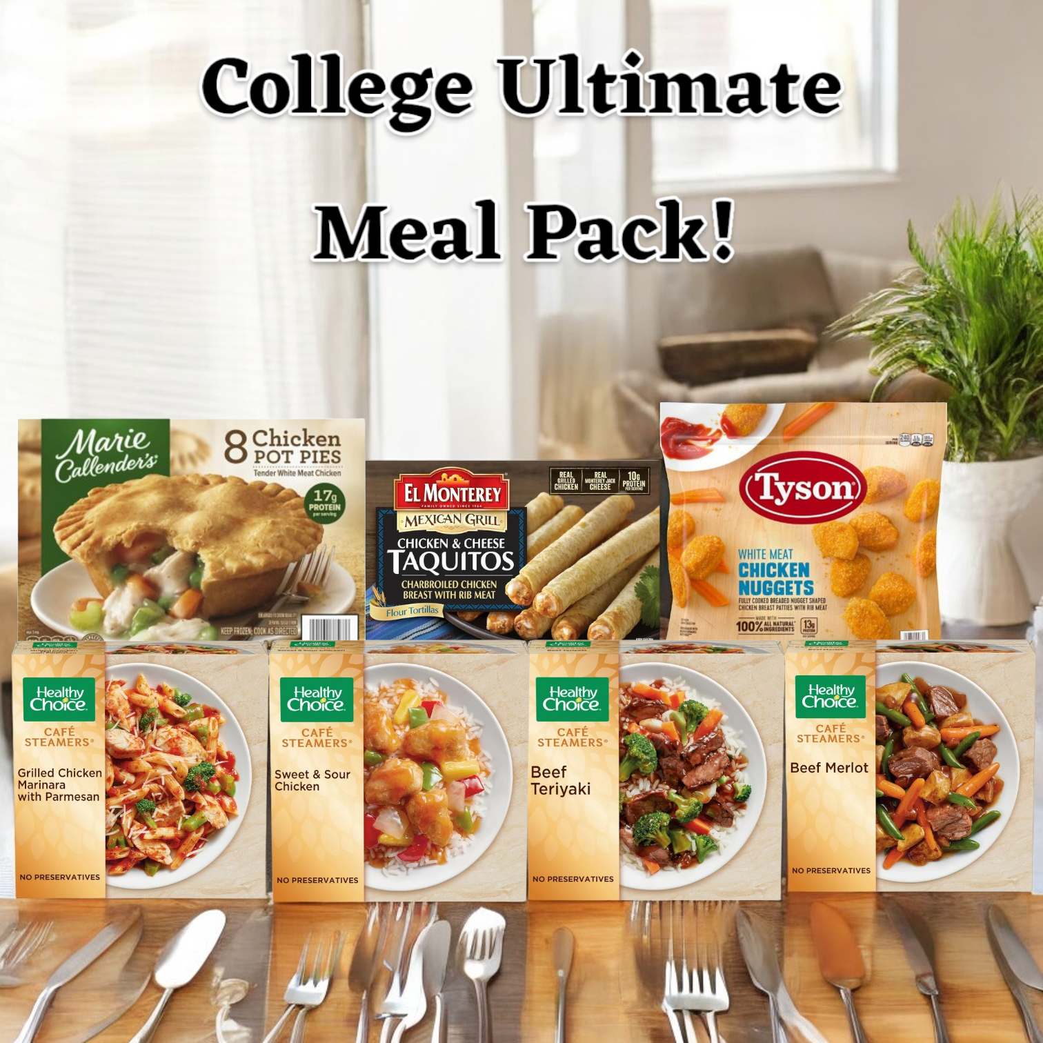 On a wooden surface lies the "College Ultimate Meal Pack!" from Easy Lunches, featuring a variety of packaged frozen meals including 1 Tyson White Meat, 2 packs of 8 Chicken Pot Pies, 1 pack of 30 Taquitos, as well as multiple Healthy Choice Café Steamers dishes like Sweet & Sour Chicken, Beef Merlot, Beef Teriyaki, and Grilled Chicken Marinara with Parmesan. This assortment provides nutritious meal options for busy students in dorm rooms.