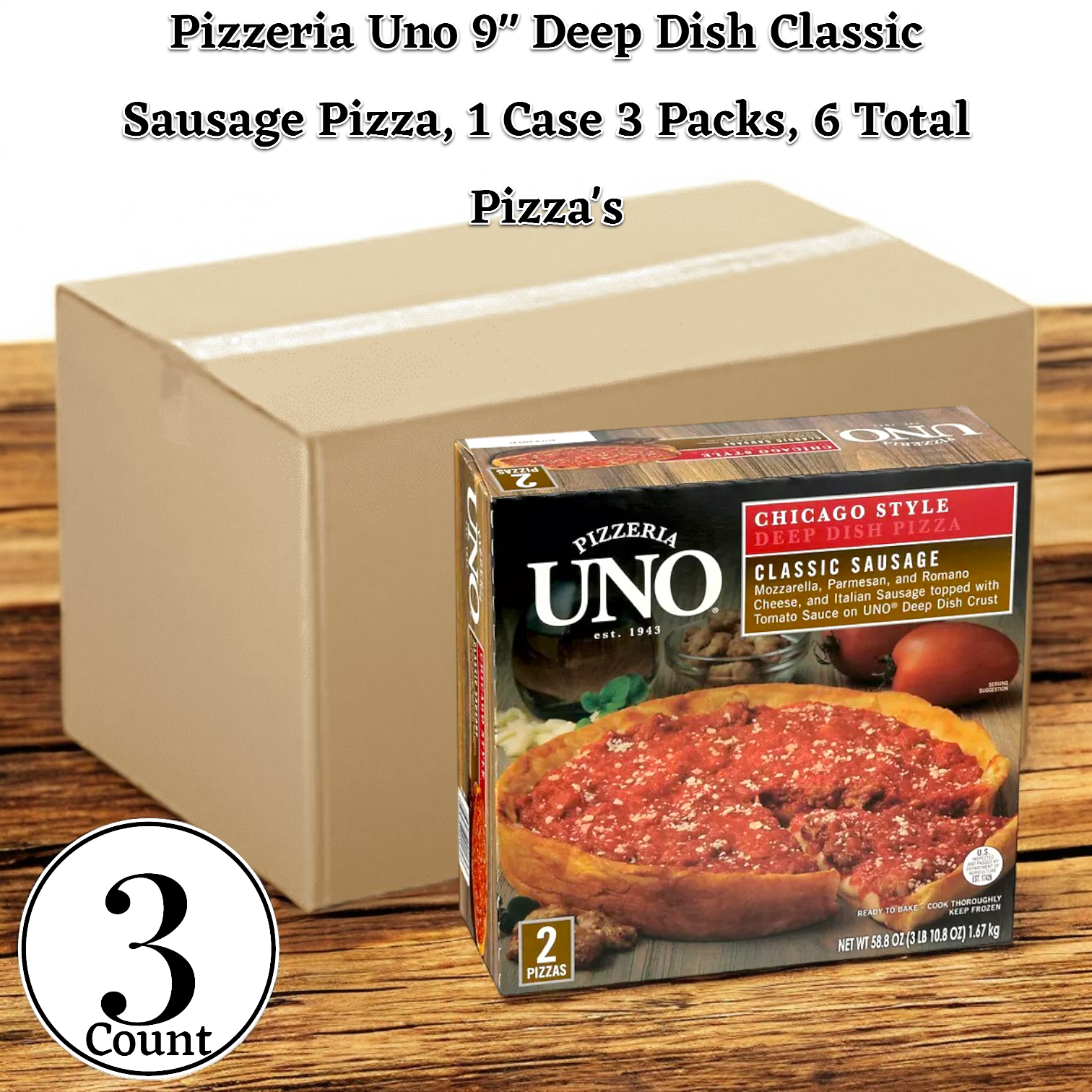 Pizzeria Uno 9" Deep Dish Classic Sausage Pizza, 2-pack in front of a cardboard box. Text highlights 1 case, 3 packs, with a total of 6 pizzas and an illustration displaying "3 Count.